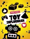 How to be a Toy Influencer - Book