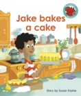 Jake bakes a cake - Book