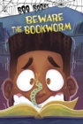 Beware the Bookworm - Book