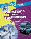 This or That Questions About Technology : You Decide! - eBook