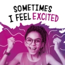 SOMETIMES I FEEL EXCITED - Book