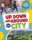 Up, Down and Around the City - Book