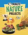 10-Minute Nature Projects - Book