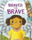 Braver Than Brave - Book
