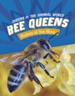 Queen Bees : Rulers of the Hive - Book