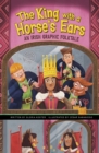 The King with a Horse's Ears : An Irish Graphic Folktale - Book
