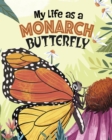 My Life as a Monarch Butterfly - Book