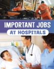 Important Jobs at Hospitals - Book