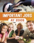 Important Jobs at Zoos - Book