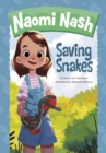 Naomi Nash Saving Snakes - Book