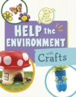 Help the Environment with Crafts - Book