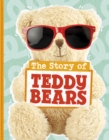 The Story of Teddy Bears - Book