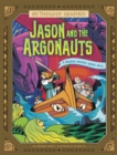 Jason and the Argonauts : A Modern Graphic Greek Myth - Book