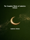 The Complete Works of Ludovico Ariosto - eBook