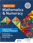BGE S1 S3 Mathematics & Numeracy: Fourth Level bridging to National 5 - eBook