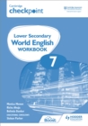 Cambridge Checkpoint Lower Secondary World English Workbook 7 - Book