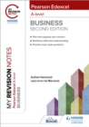 My Revision Notes: Edexcel A-level Business Second Edition - Book
