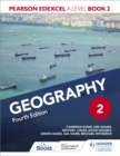 Pearson Edexcel A Level Geography Book 2 Fourth Edition - Book