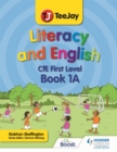 TeeJay Literacy and English CfE First Level Book 1A - Book