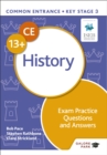 Common Entrance 13+ History Exam Practice Questions and Answers - eBook