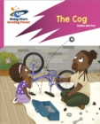 Reading Planet: Rocket Phonics - Target Practice - The Cog - Pink A - Book