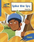 Reading Planet: Rocket Phonics - Target Practice - Spike the Spy - Blue - Book