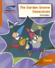 Reading Planet: Rocket Phonics - Target Practice - The Garden Gnome Detectives - Orange - Book