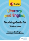 TeeJay Literacy and English CfE First Level Teaching Guide 1A - Book