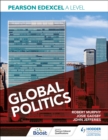 Pearson Edexcel A Level Global Politics - Book