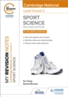 My Revision Notes: Level 1/Level 2 Cambridge National in Sport Science: Second Edition - eBook