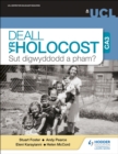 Deall yr Holocost yn ystod CA3: Sut digwyddodd a pham? (Understanding the Holocaust at KS3: How and why did it happen? Welsh-language edition) - eBook