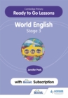 Cambridge Primary Ready to Go Lessons for World English 3 with Boost Subscription - Book