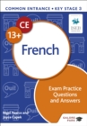 Common Entrance 13+ French Exam Practice Questions and Answers - Book