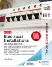 The City & Guilds Textbook: Book 2 Electrical Installations, Second Edition: For the Level 3 Apprenticeships (5357 and 5393), Level 3 Advanced Technical Diploma (8202), Level 3 Diploma (2365) & T Leve - Book