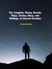 The Complete Works of Edward Dowden - eBook