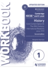 Cambridge IGCSE and O Level History Workbook 1 - Core content Option B: The 20th century: International Relations since 1919 2nd Edition - Book