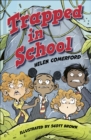 Reading Planet KS2: Trapped in School - Earth/Grey - Book