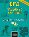 EPQ Toolkit for AQA - A Guide for Students (Updated Edition) - eBook