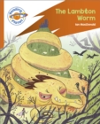 Reading Planet: Rocket Phonics – Target Practice - The Lambton Worm - Orange - Book