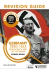 Engaging with AQA GCSE (9-1) History Revision Guide: Germany, 1890-1945: Democracy and dictatorship - Book