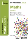 My Functional Skills: Revision and Exam Practice for Maths Level 1 - Book