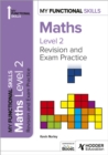 My Functional Skills: Revision and Exam Practice for Maths Level 2 - Book