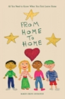 From Home to Home : All You Need to Know When You First Leave Home - Book