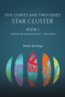 Five Loaves and Two Fishes - Star Cluster : Book 1: Adventure and Discovery – Newearth - Book