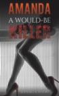 Amanda - a Would-Be Killer - Book