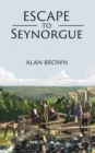 Escape to Seynorgue - Book