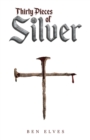 Thirty Pieces of Silver - Book