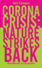 Corona Crisis: Nature Strikes Back - eBook