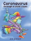 Coronavirus Through a Child's Eyes - eBook