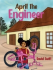 April the Engineer - eBook